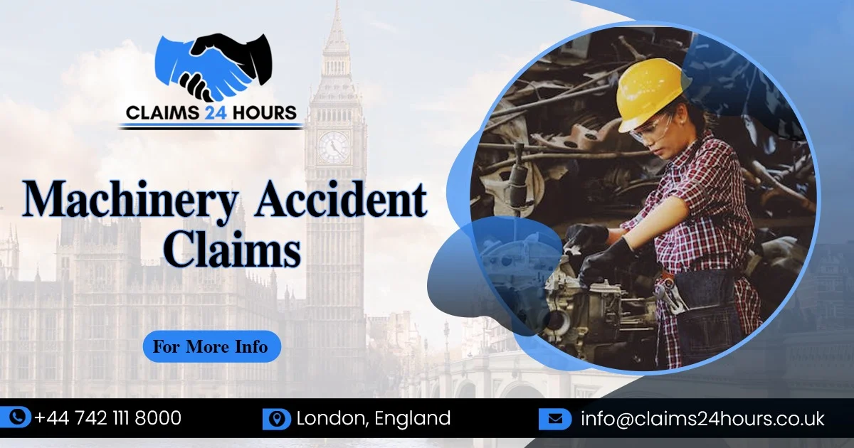Machinery Accident Claims
