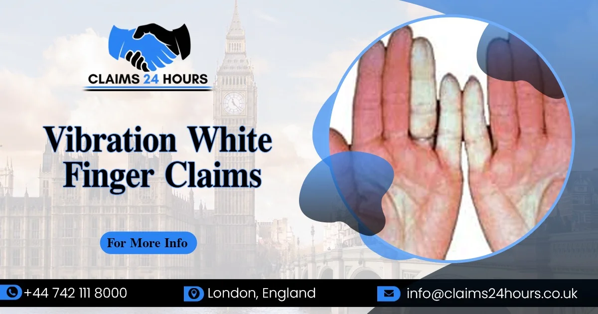 Vibration White Finger Claims
